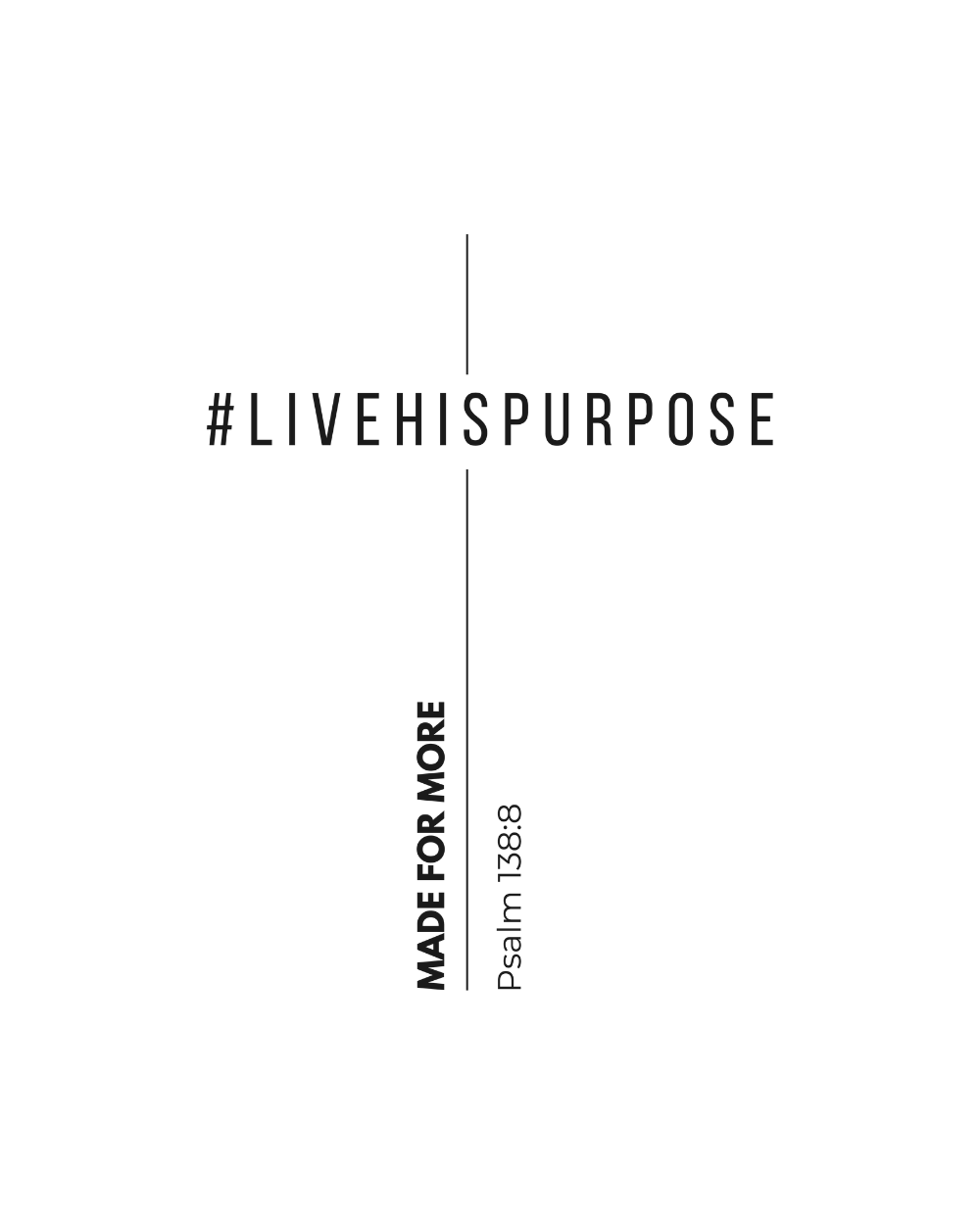 #livehispurpose