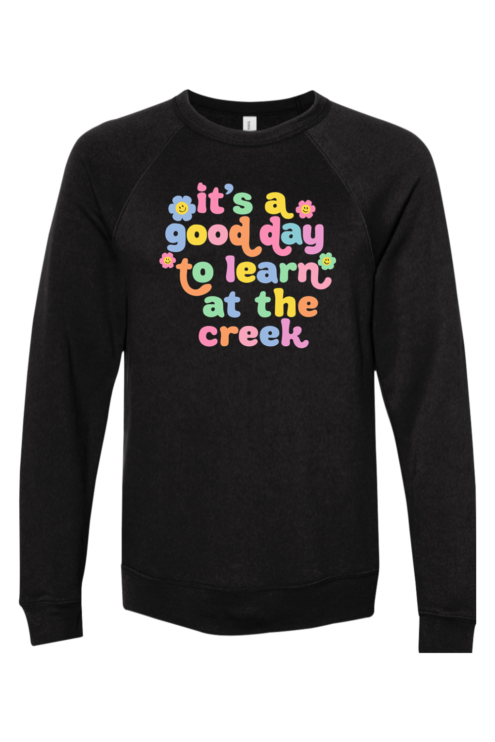 (ADULT) Bella + Canvas Sponge Fleece Raglan Crewneck Sweatshirt - A Good Day to Learn