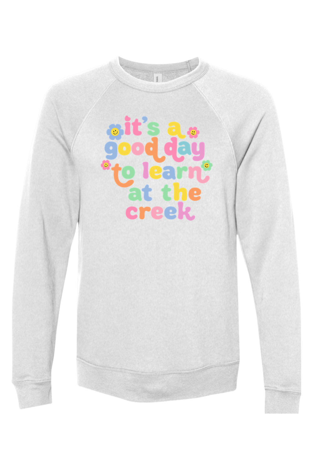 (ADULT) Bella + Canvas Sponge Fleece Raglan Crewneck Sweatshirt - A Good Day to Learn